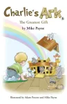 Charlie's Ark &ndash; The Greatest Gift