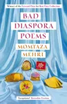 Bad Diaspora Poems