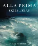Alla Prima Skies and Seas