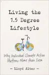 Living the 1.5 Degree Lifestyle
