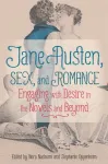 Jane Austen, Sex, and Romance