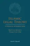 Islamic Legal Theory: A Critical Introduction