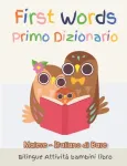 First Words Primo Dizionario Malese-Italiano di Base. Bilingue Attivita bambini libro