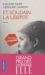 Et soudain, la liberte