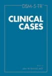 DSM-5-TR&reg; Clinical Cases