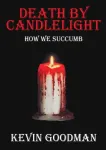 Death By Candlelight