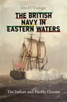 The British Navy in Eastern Waters