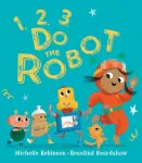 1, 2, 3, Do the Robot