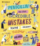 University of Cambridge: Penicillin and Other Incredible Mistakes You've (Probably) Never Heard Of