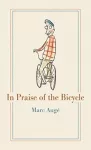 In Praise of the Bicycle