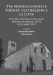 Tra Montaccianico e Firenze: gli Ubaldini e la citta