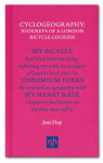 Cyclogeography: Journeys of a London Bicycle Courier