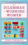 Dilemmas of Working Women, The Japanese Bestseller