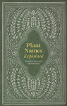 Plant Names Explained, Botanical Terms and Their Meaning