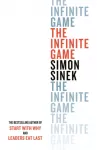 Infinite Game, From the bestselling author of Start With Why