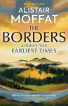 Borders, A History of the Borders from Earliest Times