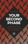 Your Second Phase