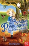 The Rescue Princesses: The Silver Locket