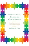Professional Learning Communities