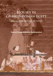 Houses in Graeco-Roman Egypt