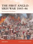 First Anglo-Sikh War 1845&ndash;46
