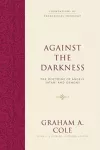 Against the Darkness