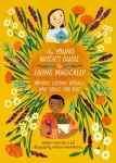 The Young Witch&rsquo;s Guide to Living Magically