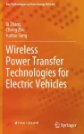 Wireless Power Transfer Technologies for Electric Vehicles