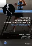 Winter's Biomechanics and Motor Control of Human Movement