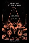 Summoned to the Seance