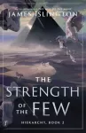 The Strength of the Few