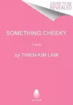 Something Cheeky