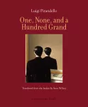One, None, and a Hundred Grand