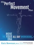 My Perfect Movement Plan