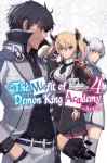 Misfit of Demon King Academy, Vol. 4, Act 1 (light novel)