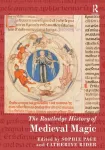 Routledge History of Medieval Magic