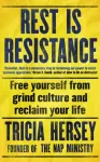 Rest Is Resistance