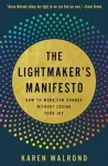 The Lightmaker's Manifesto