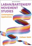Laban/Bartenieff Movement Studies