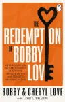 Redemption of Bobby Love