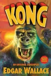 Kong: An Original Screenplay [Oversize Paperback]