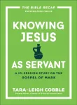 Knowing Jesus as Servant