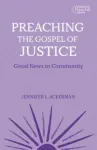 Preaching the Gospel of Justice