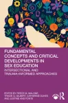 Fundamental Concepts and Critical Developments in Sex Education