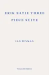Erik Satie Three Piece Suite