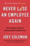 Never Lose an Employee Again