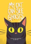 My Cat Can See Ghosts