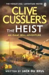 Clive Cussler&rsquo;s The Heist