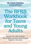 The BFRB Workbook for Teens and Young Adults