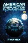 American Dysfunction: The Adventures of Scott